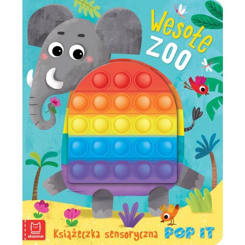 Książka sensoryczna z Pop It Wesołe zoo Grażyna Wasilewicz (twarda okładka)