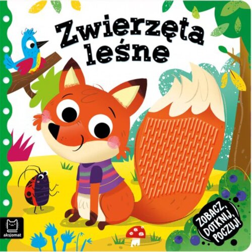 Książka Zobacz, dotknij, poczuj! Zwierzęta leśne Grażyna Wasilewicz (twarda okładka)