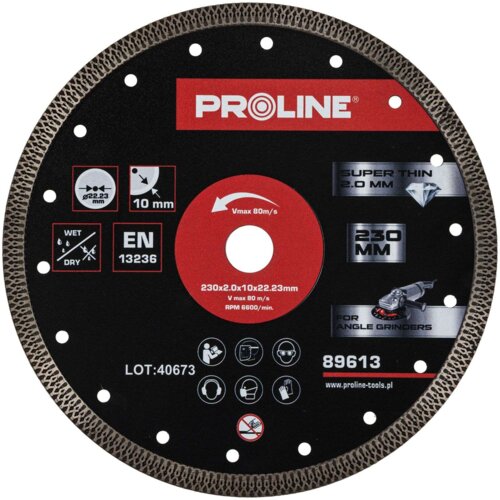 Czarna tarcza do cięcia z czerwonym środkiem, na której widnieje logo "PROLINE" oraz oznaczenia techniczne: "230x2.0x10x22.23mm", "Vmax 80m/s", "RPM 6600/min", "EN 13236", "LOT:40673", "89613". Dodatkowo znajdują się piktogramy dotyczące bezpieczeństwa oraz informacje "SUPER THIN 2.0 MM", "230 MM", "FOR ANGLE GRINDERS", a także adres strony "www.proline-tools.pl".