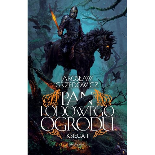 Książka Pan Lodowego Ogrodu Księga 1 Jarosław Grzędowicz (miękka okładka)