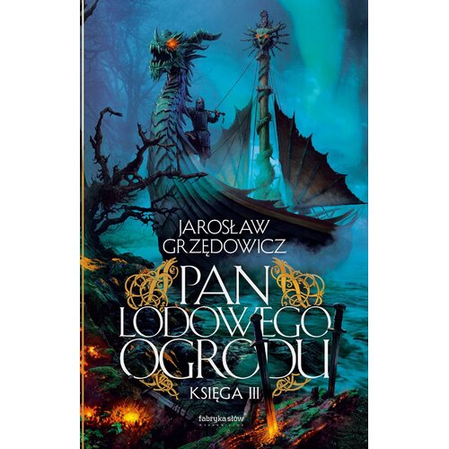 Książka Pan Lodowego Ogrodu Księga 3 Jarosław Grzędowicz (miękka okładka)