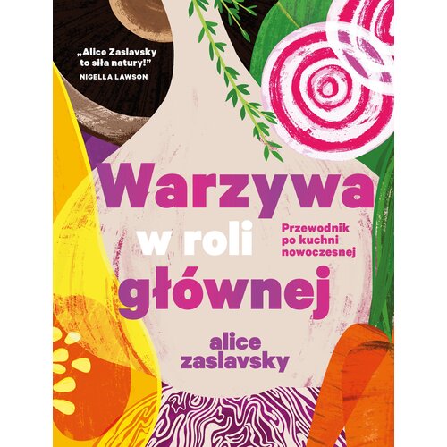 Książka Warzywa w roli głównej Alice Zaslavsky (twarda okładka)