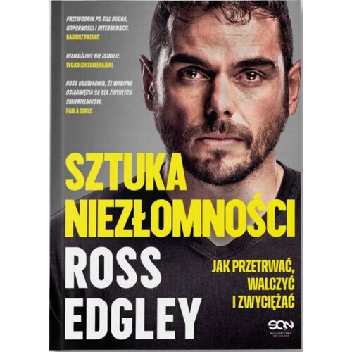 Książka Sztuka niezłomności Jak przetrwać, walczyć i zwyciężać Ross Edgley (miękka okładka)