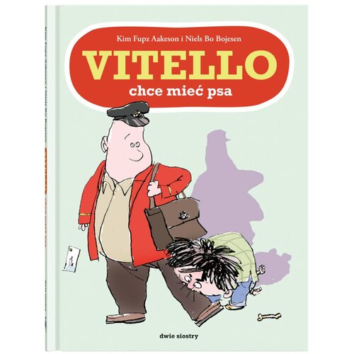 Książka Vitello chce mieć psa Kim Fupz Aakeson (twarda okładka)
