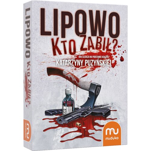 Okładka gry planszowej "Lipowo Kto zabił?" przedstawia zakrwawioną siekierę, pistolet, nabój oraz butelkę z etykietą z czaszką, na tle rozlanej krwi. Widoczny jest napis: "Gra śledcza na podstawie książek Katarzyny Puzyńskiej" oraz logo "muduko".