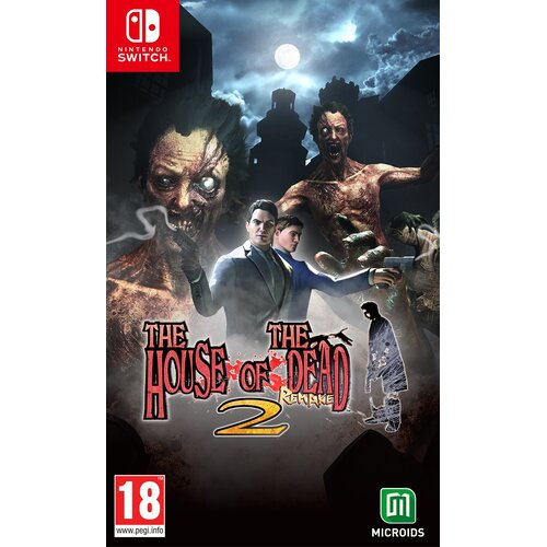 Okładka gry "The House Of The Dead 2: Remake" na konsolę Nintendo Switch przedstawia postacie zombie oraz dwóch mężczyzn w garniturach na tle księżyca i ciemnego nieba. Widoczne są logotypy Nintendo Switch, PEGI 18 oraz Microids.