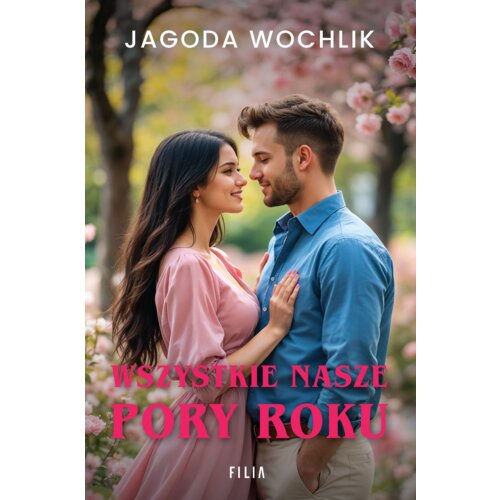 Wszystkie nasze pory roku