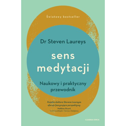 Sens medytacji. Naukowy i praktyczny przewodnik