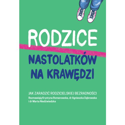 Rodzice nastolatków na krawędzi