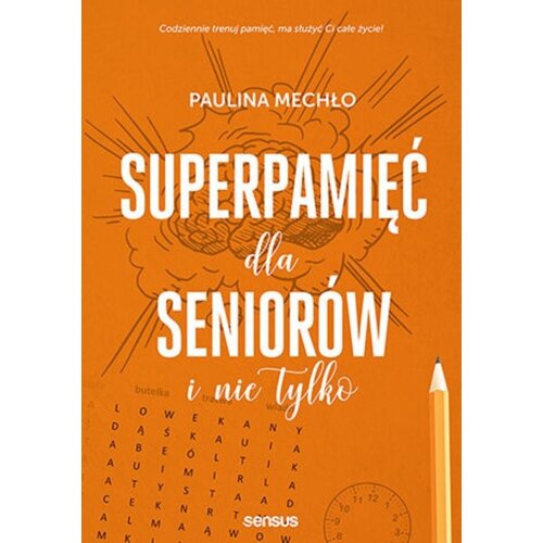 Superpamięć dla seniorów i nie tylko