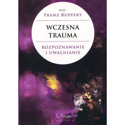 Wczesna trauma