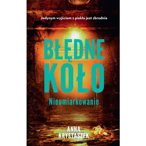 Błędne koło. Nieumiarkowanie