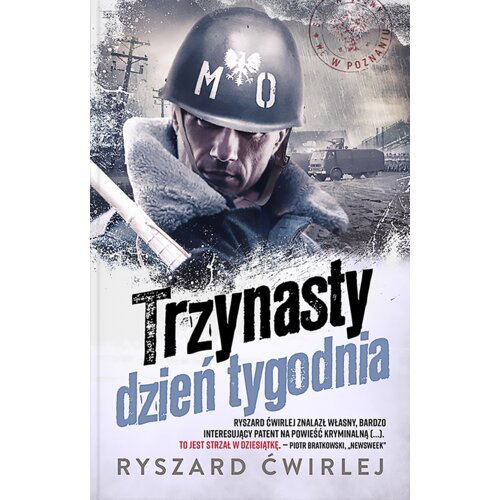 Trzynasty dzień tygodnia. Milicjanci z Poznania. Tom 2