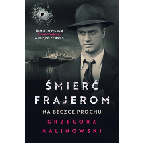Na beczce prochu. Śmierć frajerom. Tom 5
