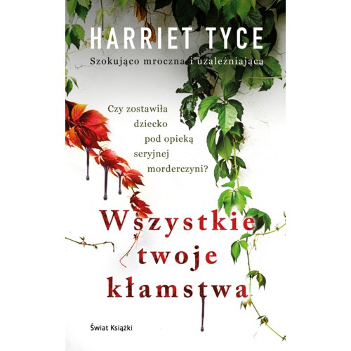 Wszystkie twoje kłamstwa