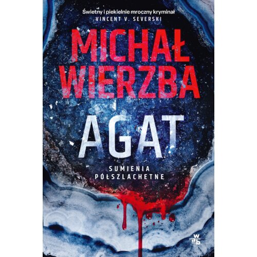 Agat. Sumienia półszlachetne. Tom 1