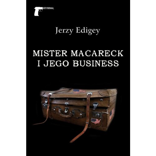 Mister Macareck i jego business