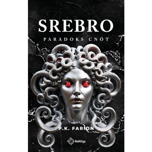 Srebro. Paradoks Cnót. Tom 4