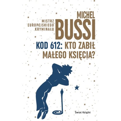Kod 612: Kto zabił Małego Księcia?