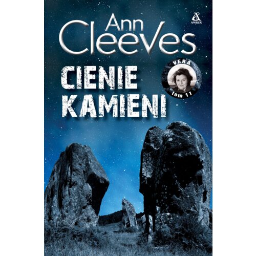 Cienie kamieni. Vera Stanhope. Tom 11