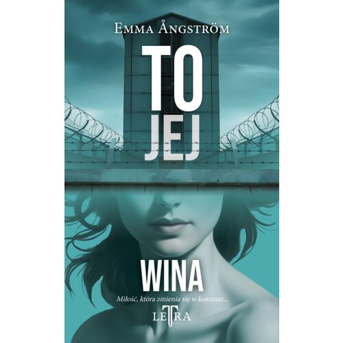 To jej T.1 To jej wina