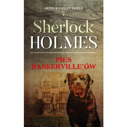 Sherlock Holmes. Pies Baskerville'ów