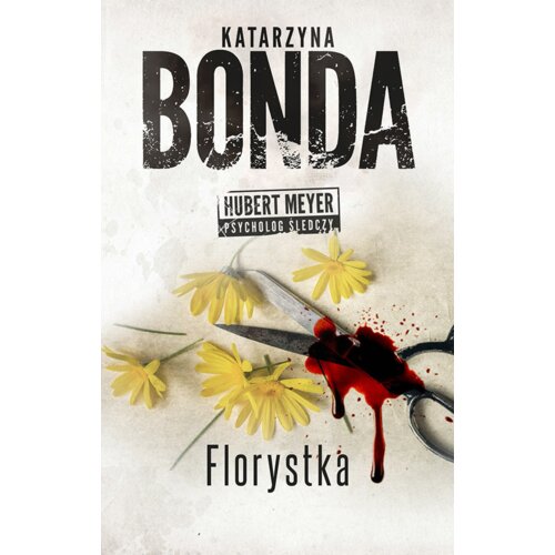Florystka. Hubert Meyer. Tom 3