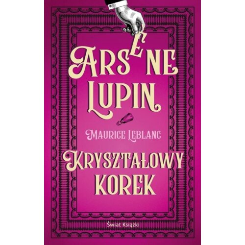 Arsene Lupin. Kryształowy korek