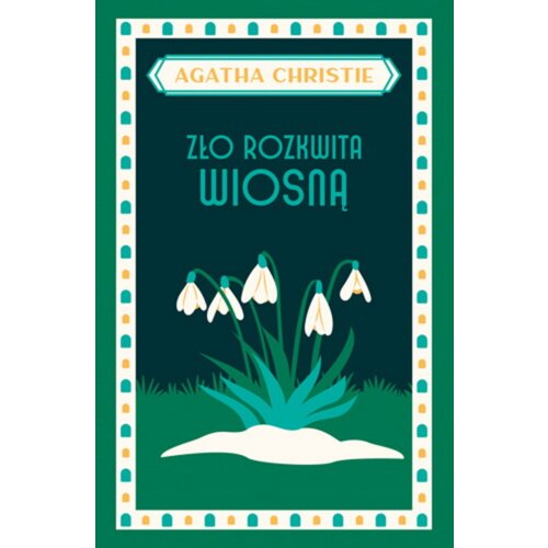 Zło rozkwita wiosną