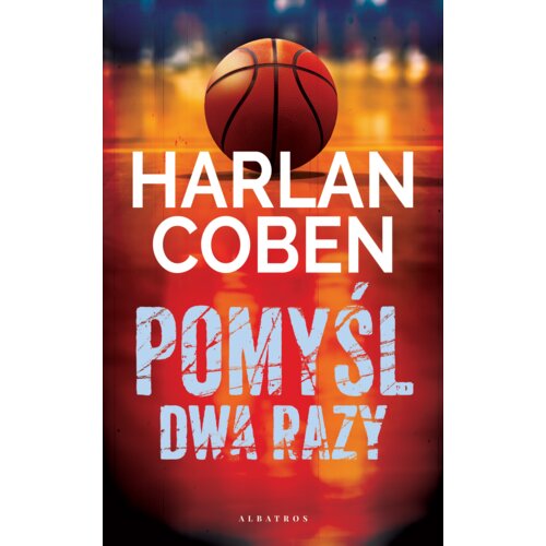 Pomyśl dwa razy. Myron Bolitar. Tom 12