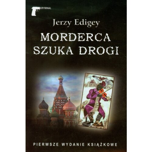 Morderca szuka drogi - Jerzy Edigey