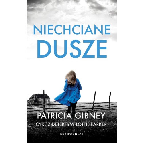 Niechciane dusze. Lottie Parker. Tom 3