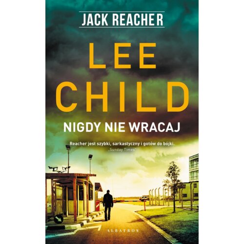 Nigdy nie wracaj. Jack Reacher. Tom 18