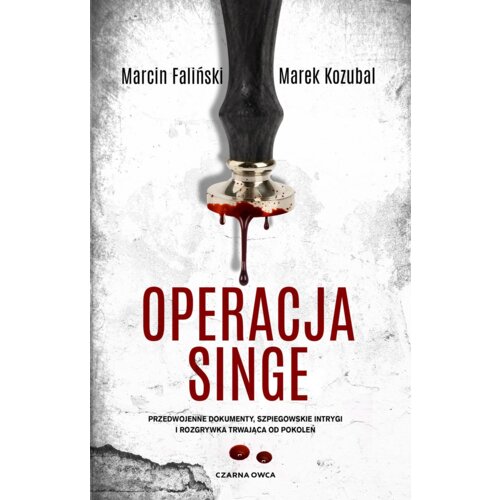 Operacja Singe. Major Łodyna. Tom 2