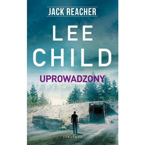 Uprowadzony. Jack Reacher. Tom 2