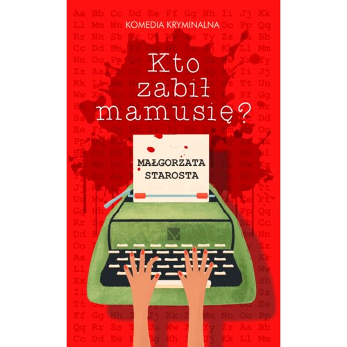 Kto zabił mamusię?