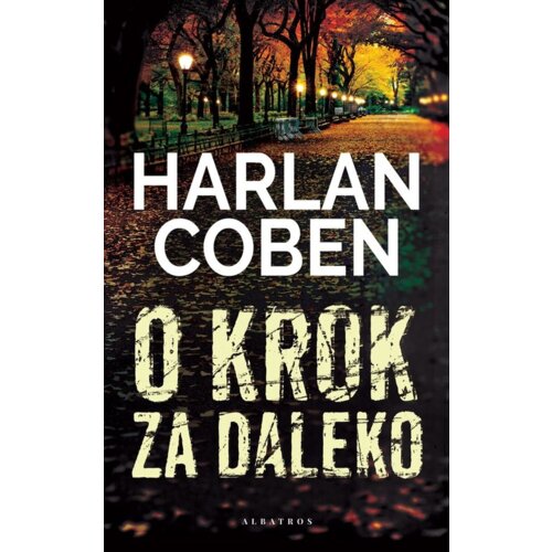 O krok za daleko