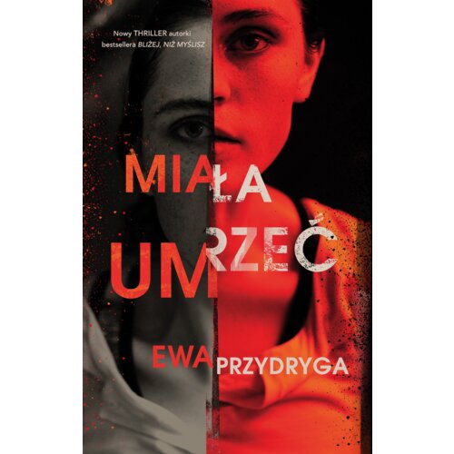 Miała umrzeć