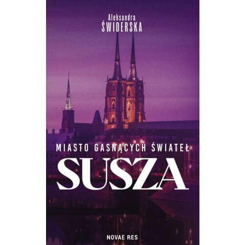 Miasto gasnących świateł T.4 Susza