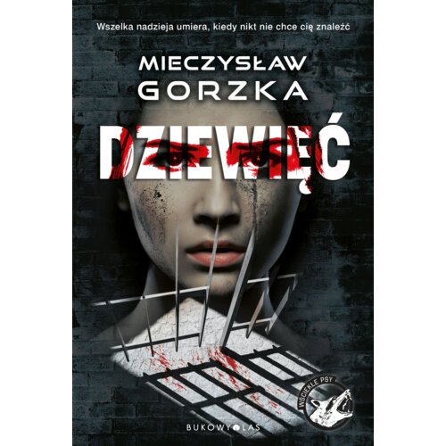 Dziewięć. Wściekłe psy. Tom 2