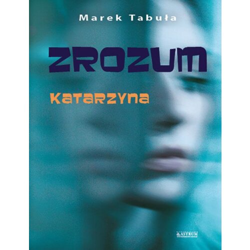 Zrozum cz.2 Katarzyna