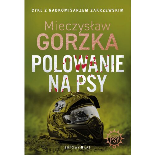 Polowanie na psy. Wściekłe psy. Tom 1