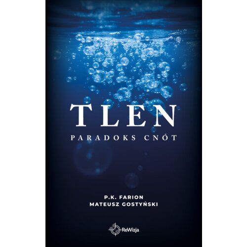 Tlen. Paradoks Cnót. Tom 5