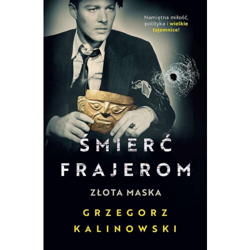 Złota maska. Śmierć frajerom. Tom 2