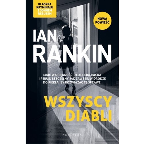 Wszyscy diabli. Inspektor Rebus. Tom 21