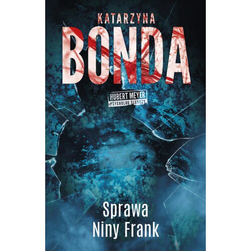Sprawa Niny Frank. Hubert Meyer. Tom 1