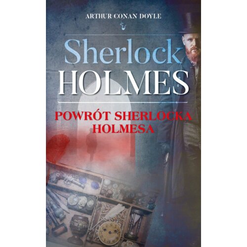 Sherlock Holmes. Powrót Sherlocka Holmesa