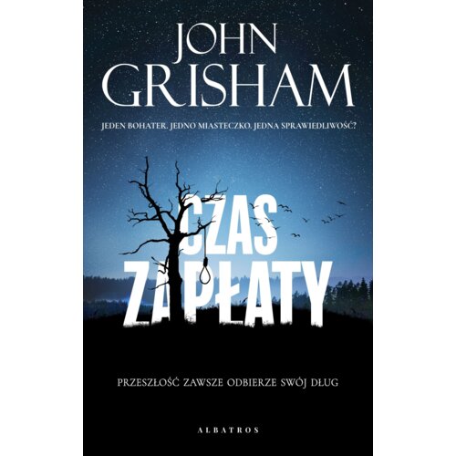 Czas zapłaty. Jake Brigance. Tom 2