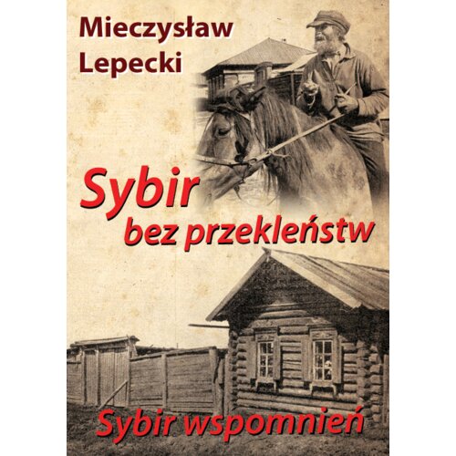 Sybir bez przekleństw, Sybir wspomnień BR