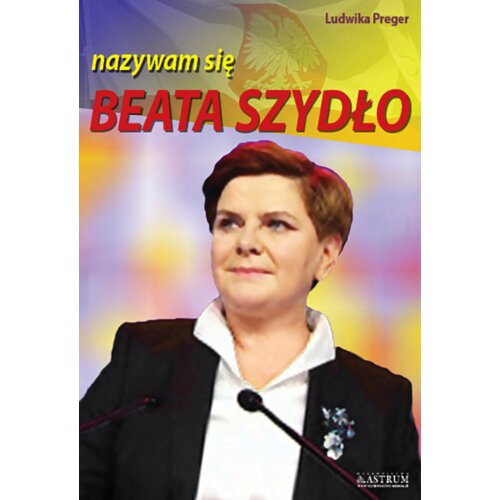 Nazywam się Beata Szydło